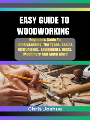 cover image of EASY GUIDE TO WOODWORKING